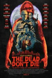 ดูหนัง The Dead Don’t Die (2019) – วันซอมบี้ป่วนโลก | NETFLIX ซับไทย เต็มเรื่อง