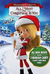 Mariah Carey’s All I Want for Christmas Is You 2017 มารายห์ แครีย์ส ออลไอวอนต์ฟอร์คริสต์มาสอิสยู movie2uhd