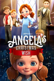 ดูหนังใหม่ Netflix ANGELA’S CHRISTMAS WISH 2020 nunghdmai