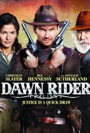 ดูหนังออนไลน์ Dawn Rider 2012 สิงห์แค้นปืนโหด nunghdmai