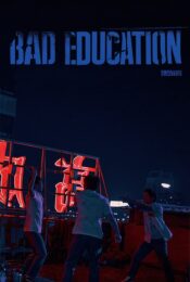 ดูหนังออนไลน์พากย์ไทย Bad Education 2023 บทเรียน​ชั่ว nunghdmai