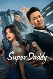 หนังออนไลน์พากย์ไทย Super Daddy 2023 สุดยอดมนุษย์พ่อ nunghdmai
